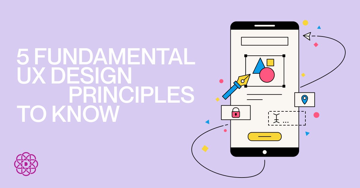 5 UX Design Principles You Should Know