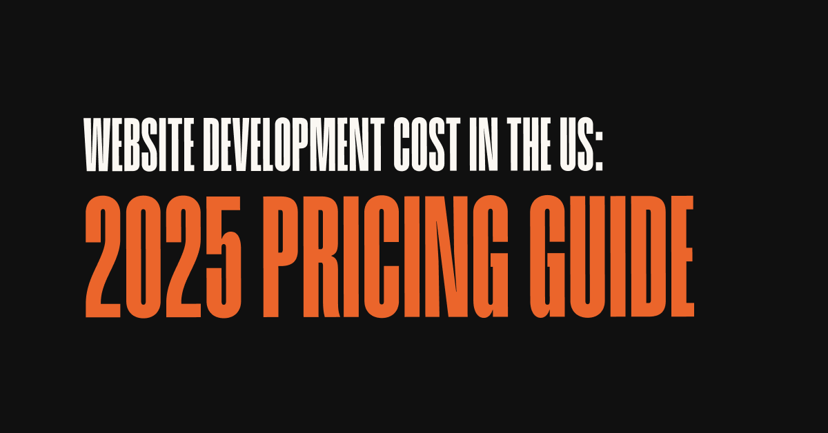 Website Development Cost in the US: 2025 Pricing Guide