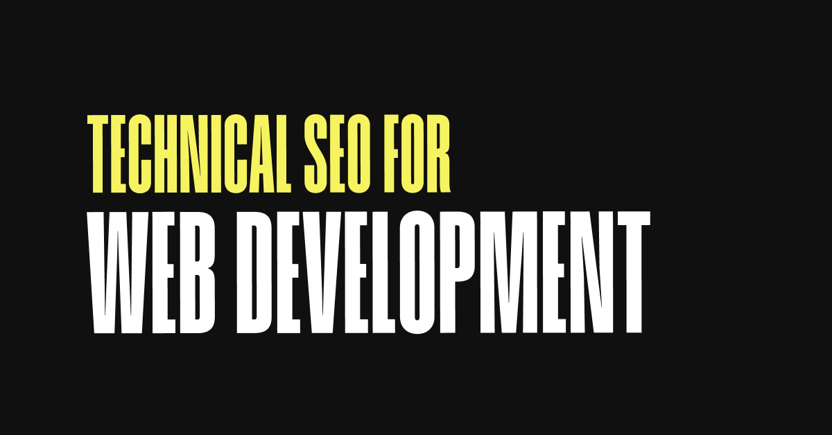 Technical SEO for Web Development